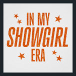In My Showgirl Era Poster<br><div class="desc">In My Showgirl Era</div>