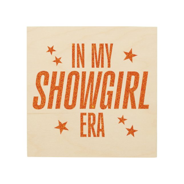 In My Showgirl Era Wood Wall Art (Front)