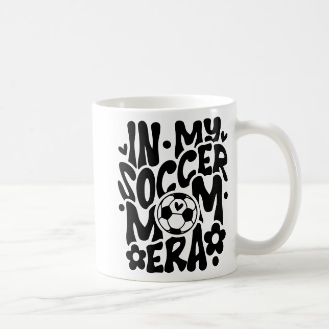 In My Soccer Mom Era Funny Mama Mothers Day  Coffee Mug (Right)