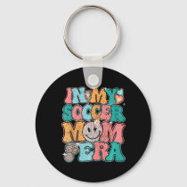 In My Soccer Mom Era Mothers Day Mama Groovy Happy Keychain