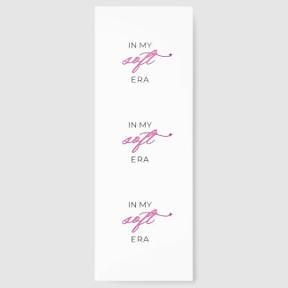 In My Soft Era - Inspirational Bookmarks
