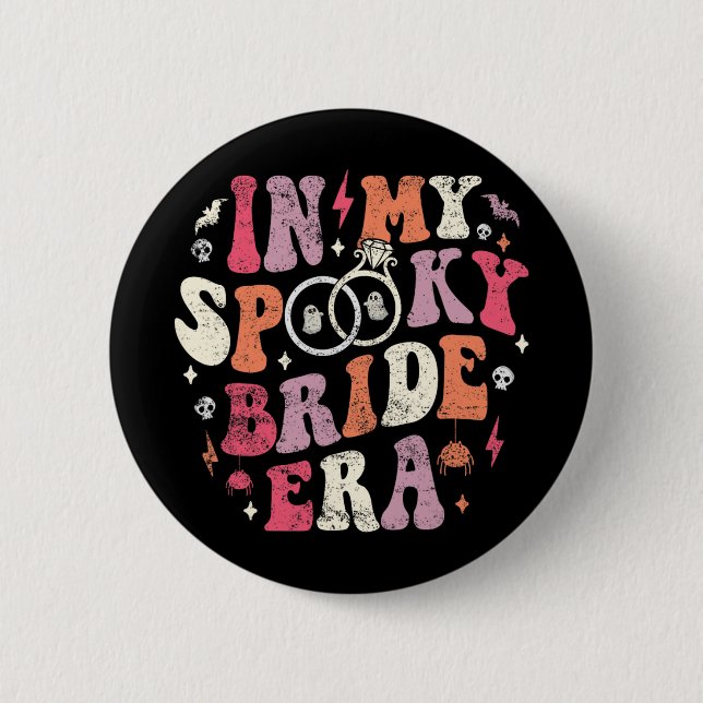 In My Spooky Bride Era Halloween Bride Wedding Bac Button (Front)