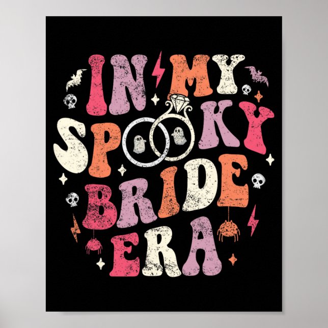 In My Spooky Bride Era Halloween Bride Wedding Bac Poster (Front)