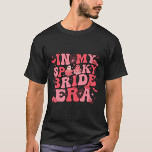 In My Spooky Bride Era Halloween Groovy Funny Ghos T-Shirt