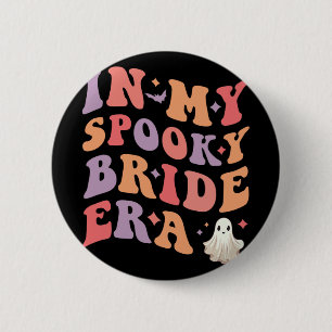 In My Spooky Bride Era Halloween Wedding Bride Button