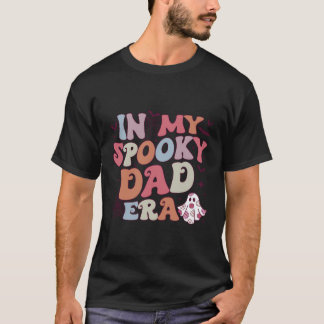 In My Spooky Dad Era Funny Cute Halloween Shirt Fo