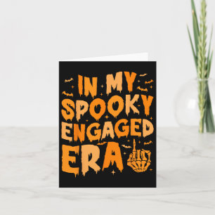 In My Spooky Engaged Era Gothic Engagement Party Card