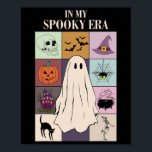 In My Spooky Era Fun Ghost Retro Halloween Trendy  Poster<br><div class="desc">In My Spooky Era Fun Ghost Retro Halloween Trendy</div>