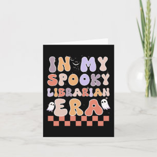 In My Spooky Librarian Era Ghost Halloween Retro Card