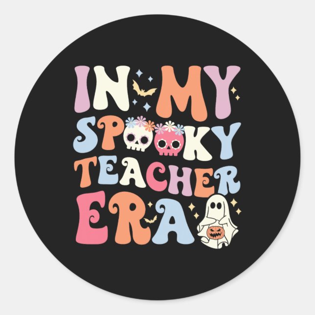 In My Spooky Teacher Era Halloween Groovy Witchy T Classic Round Sticker (Front)