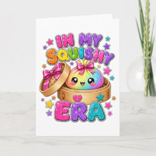 In My Squishy Era Viral Dumpling Squishy Sparkly Card