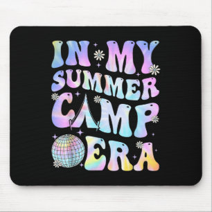 In My Summer Camp Era Camping Tie Dye Last Day Of  Mouse Pad