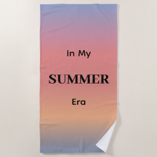 In My Summer Era Gradient Sunrise Color Beach Towel