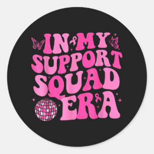 In My Support Squad Era Groovy Breast Cancer Aware Classic Round Sticker