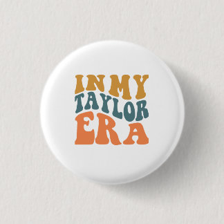 In My Taylor Era T-shirt Button