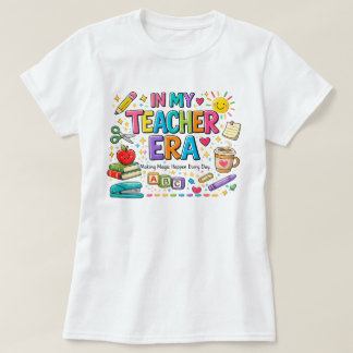 In My Teacher Era Colorful Teacher Shirt