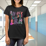 In my Teacher Era Neon Nostalgia T-Shirt