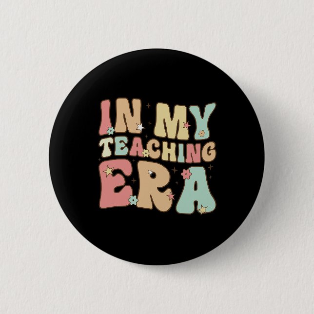 In My Teaching Era Cool Teacher Appreciation Gifts Button (Front)