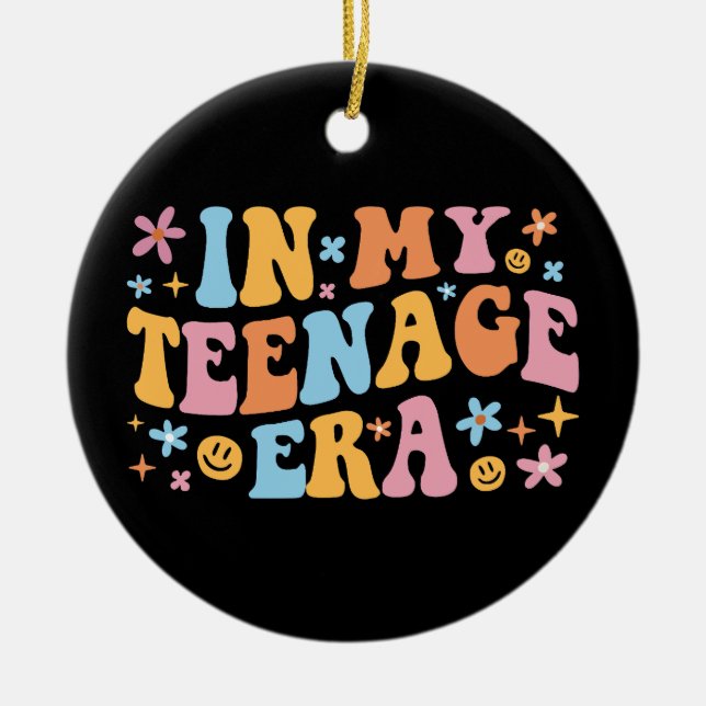 In My Teenage Era I Ceramic Ornament (Front)