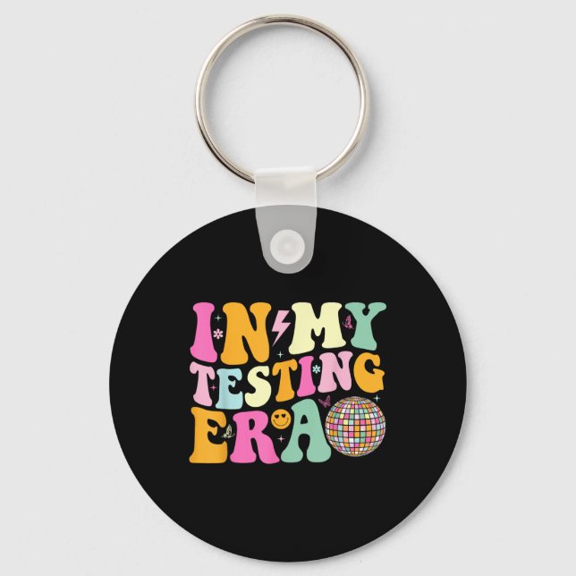 In My Testing Era Motivational Testing Day Teacher Keychain (Front)