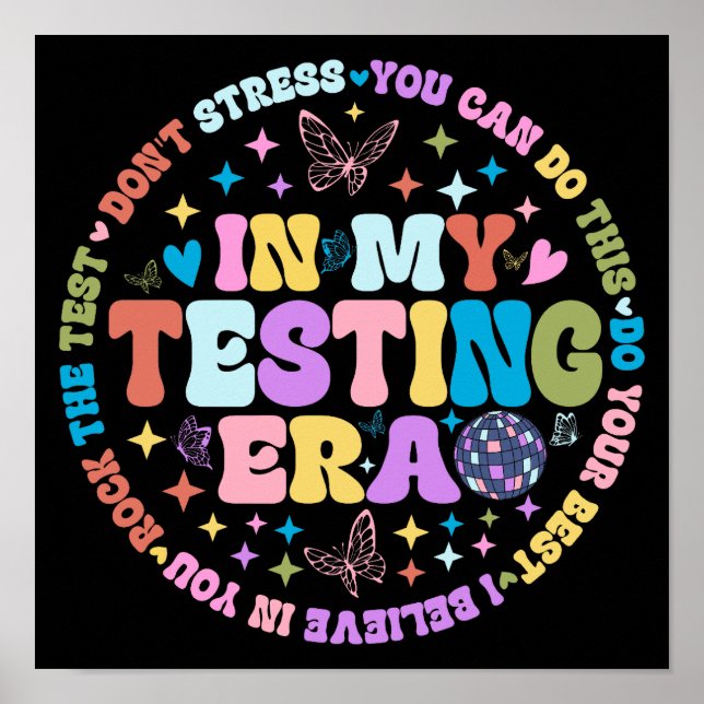 In My Testing Era Teachers Students Rock The Test Poster (Front)