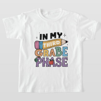 In My Third Grade Phase Fun and Nostalgic for Kids T-Shirt