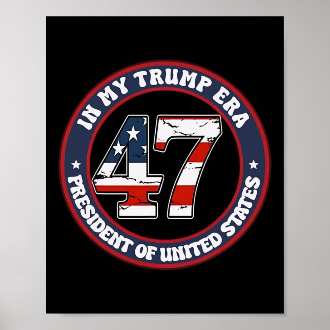 In My Trump 2024 Era 47th President Inauguration D Poster (Front)