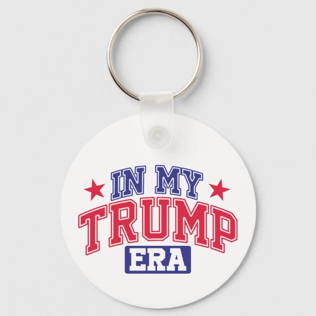 In My Trump Era  Keychain (Front)