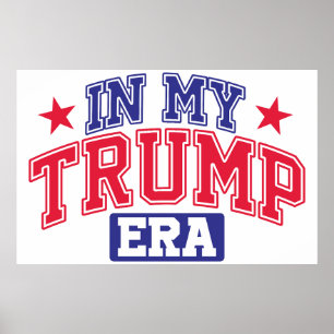 In My Trump Era Poster