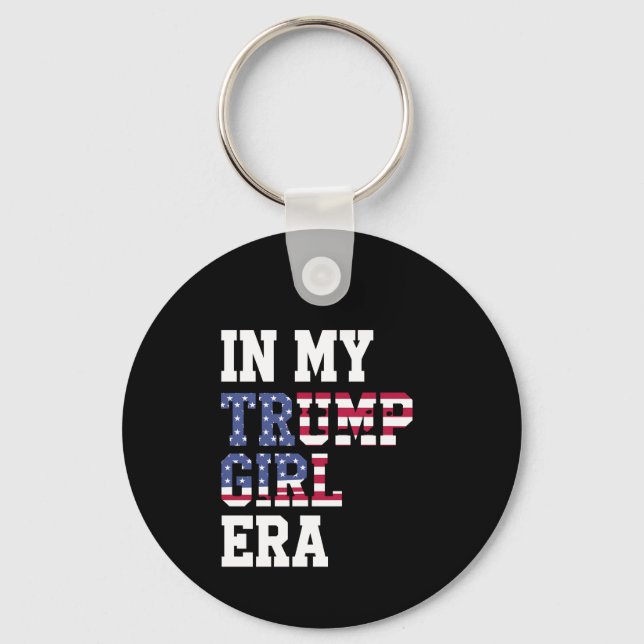 In My Trump Girl Era US 47th President Keychain (Front)