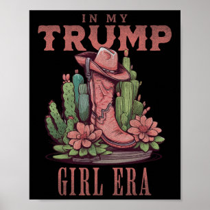 In My Trump Girl Era Western Usa American Cowgirl Poster