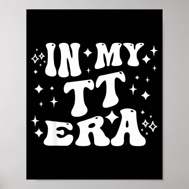In My Tt Era Grandma Auntie Family Nickname  Poster (Front)