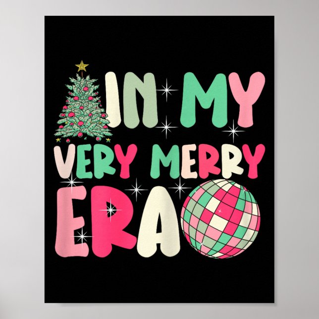 In My Very Merry Era - Cute Groovy Xmas  Poster (Front)