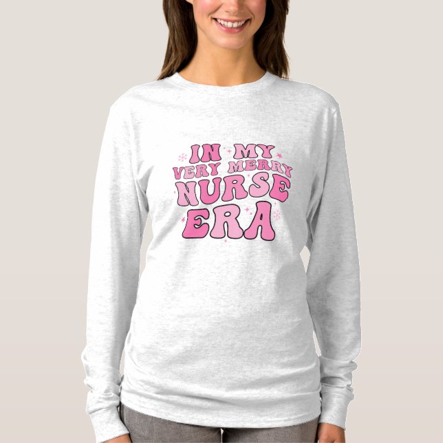  In My Very Merry Nurse Era - Christmas Nurse T-Shirt (Front)
