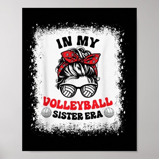 In My Volleyball Sister Era Groovy Bleached Sis Ba Poster (Front)