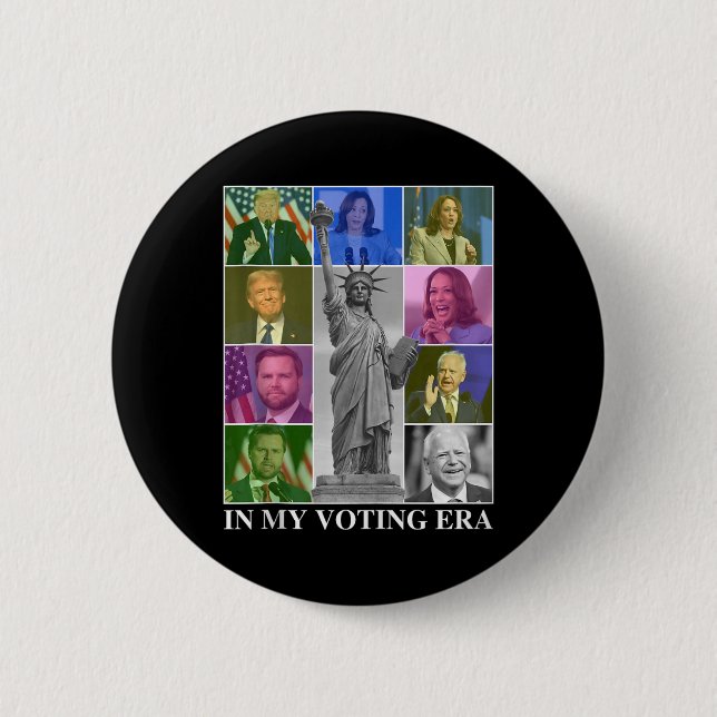 In My Voting Era  Button (Front)