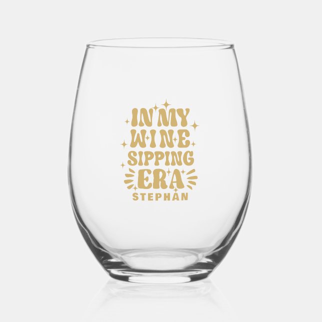 In My Wine Sipping Era Gold Retro Typography Stemless Wine Glass (Front)