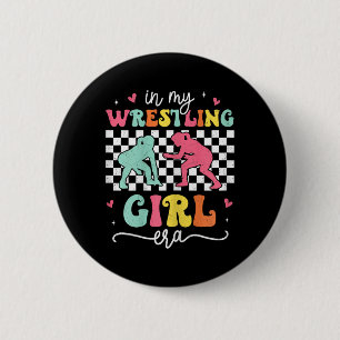 In My Wrestling Girl Era Groovy Retro Proud Wrestl Button