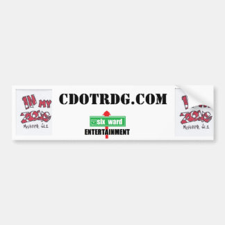 in my zone, bumper sticker