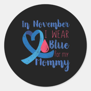 In November T1d Awareness Ribbon Blue For Mommy Di Classic Round Sticker
