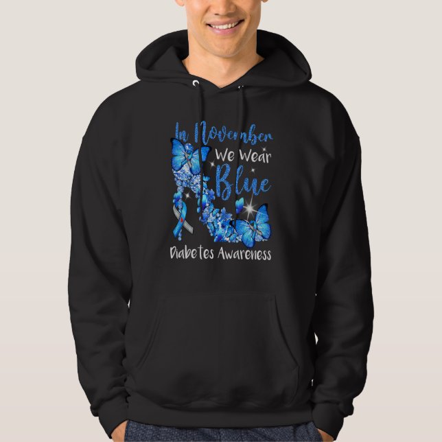 In November We Wear Blue Butterflies Diabetes Awar Hoodie (Front)