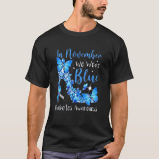 In November We Wear Blue Butterflies Diabetes Awar T-Shirt