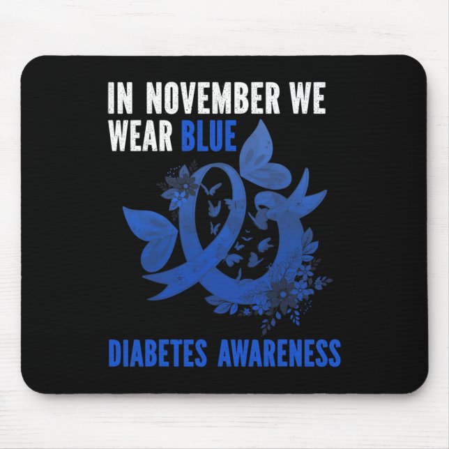 In November We Wear Blue Diabetes Awareness Blue R Mouse Pad (Front)