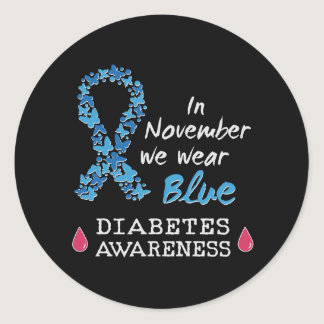 In November we wear blue, Diabetes Awareness Classic Round Sticker