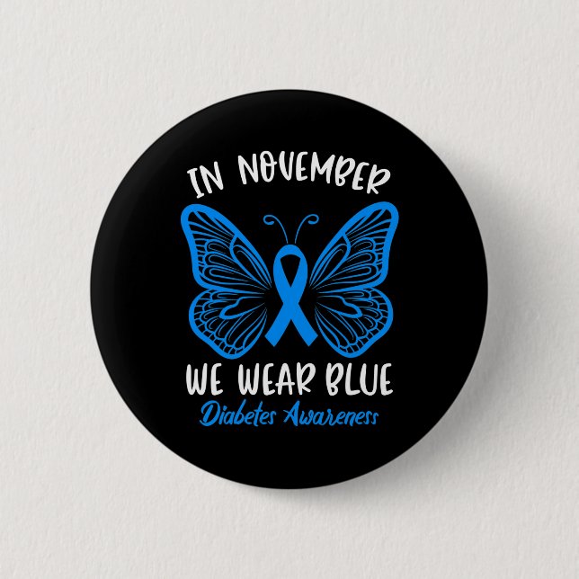 In November we Wear Blue Diabetes Awareness Cute B Button (Front)