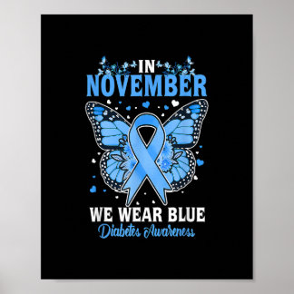 In November We Wear Blue Diabetes Awareness Month Poster
