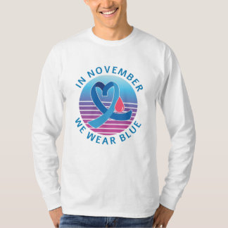 In November We Wear Blue diabetes awareness month T-Shirt