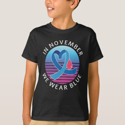 In November We Wear Blue diabetes awareness month T_Shirt