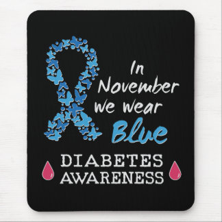In November we wear blue, Diabetes Awareness Mouse Pad