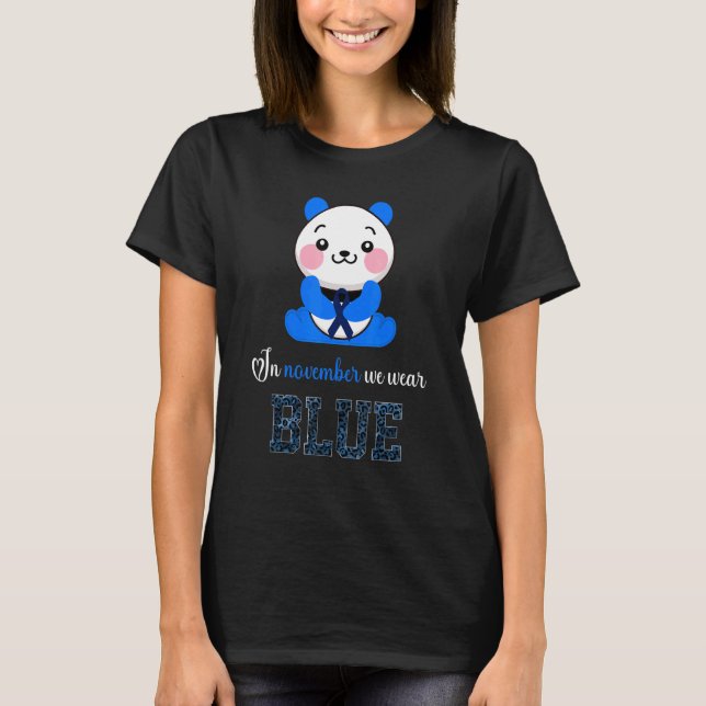 In November We Wear Blue  Diabetes Awareness  Pand T-Shirt (Front)